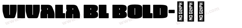 vivala bl bold字体转换